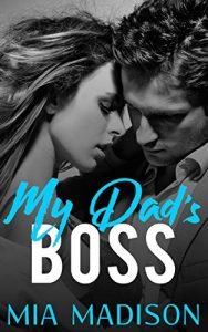 Baixar My Dad’s Boss: A Steamy Older Man Younger Woman Romance (English Edition) pdf, epub, eBook