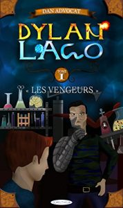 Baixar DYLAN LAGO: Les Vengeurs (French Edition) pdf, epub, eBook