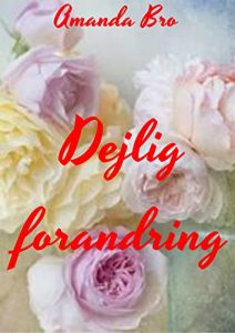 Baixar Dejlig forandring (Danish Edition) pdf, epub, eBook