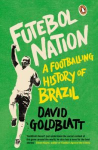Baixar Futebol Nation: A Footballing History of Brazil pdf, epub, eBook