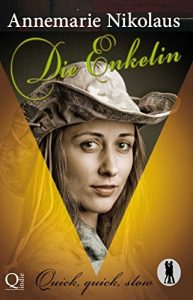 Baixar Die Enkelin (Quick, quick, slow  – Tanzclub Lietzensee) (German Edition) pdf, epub, eBook