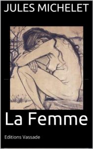 Baixar La Femme (French Edition) pdf, epub, eBook