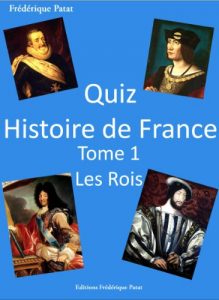 Baixar Quiz Histoire de France Tome 1 : Les Rois (French Edition) pdf, epub, eBook