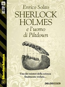 Baixar Sherlock Holmes e l’uomo di Piltdown (Sherlockiana) pdf, epub, eBook