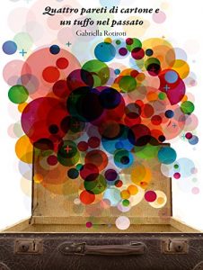 Baixar Quattro pareti di cartone e un tuffo nel passato pdf, epub, eBook