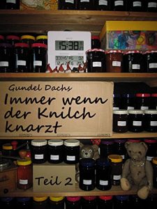 Baixar Immer wenn der Knilch knarzt – Teil 2 (German Edition) pdf, epub, eBook
