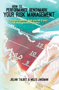 Baixar How to Performance Benchmark Your Risk Management: A practical guide to help you tell if your risk management is effective (English Edition) pdf, epub, eBook