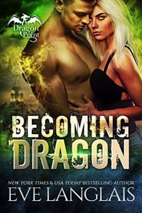 Baixar Becoming Dragon (Dragon Point Book 1) (English Edition) pdf, epub, eBook