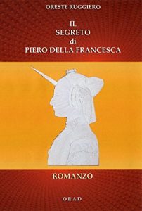 Baixar Il segreto di Piero della Francesca pdf, epub, eBook