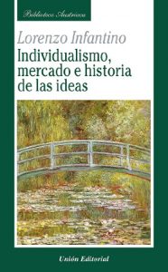 Baixar Individualismo, mercado e historia de las ideas (Biblioteca Austriaca) (Spanish Edition) pdf, epub, eBook