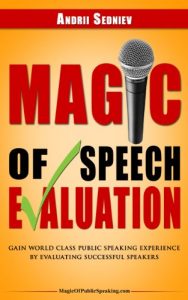 Baixar Magic of Speech Evaluation: Gain World Class Public Speaking Experience by Evaluating Successful Speakers (English Edition) pdf, epub, eBook
