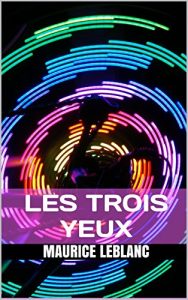 Baixar Les Trois Yeux (French Edition) pdf, epub, eBook