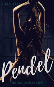 Baixar PENDEL: Ein erotischer Traum (German Edition) pdf, epub, eBook