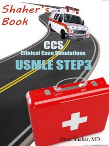 Baixar Shaher’s Book  CCS USMLE Step 3 PART 2 (English Edition) pdf, epub, eBook