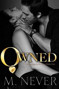 Baixar Owned (Decadence After Dark Book 1) (A Decadence after Dark Novel) (English Edition) pdf, epub, eBook