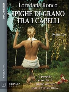 Baixar Spighe di grano tra i capelli (Odissea Digital) pdf, epub, eBook