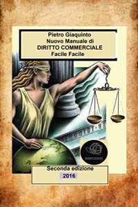 Baixar Nuovo Manuale di DIRITTO COMMERCIALE Facile Facile – Seconda Edizione pdf, epub, eBook