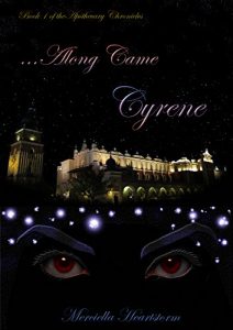 Baixar …Along Came Cyrene (The Apothecary Chronicles Book 1) (English Edition) pdf, epub, eBook