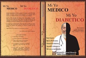 Baixar MI YO MEDICO MI YO DIABETICO: MANUAL PARA EL DIABETICO (Spanish Edition) pdf, epub, eBook