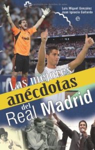 Baixar Mejores anecdotas del real Madrid, las (Deportes (esfera)) pdf, epub, eBook