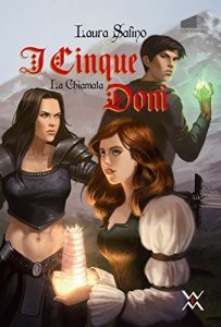 Baixar I Cinque Doni: La Chiamata (quarta parte) (Container 26) (Italian Edition) pdf, epub, eBook