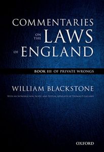 Baixar The Oxford Edition of Blackstone’s: Commentaries on the Laws of England: Book III: Of Private Wrongs pdf, epub, eBook