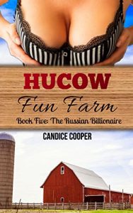 Baixar Hucow Fun Farm Book 5: The Russian Billionaire (English Edition) pdf, epub, eBook
