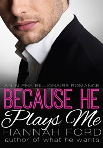 Baixar Because He Plays Me (Because He Owns Me, Book Seven) (English Edition) pdf, epub, eBook