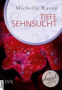 Baixar Lust de LYX – Tiefe Sehnsucht (Lust-de-LYX-Reihe 22) (German Edition) pdf, epub, eBook