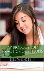 Baixar AP Biology 2017: Practice Questions for the Advanced Placement Biology Exam (English Edition) pdf, epub, eBook