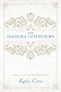 Baixar The Isadora Interviews (The Network Series Book 5) (English Edition) pdf, epub, eBook