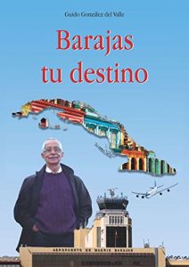 Baixar Barajas tu destino (Spanish Edition) pdf, epub, eBook