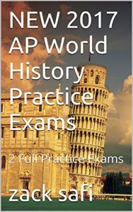 Baixar NEW 2017 AP World History Practice Exams: 2 Full Practice Exams (English Edition) pdf, epub, eBook