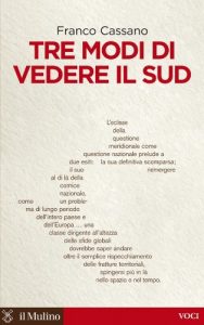 Baixar Tre modi di vedere il Sud (Voci) pdf, epub, eBook