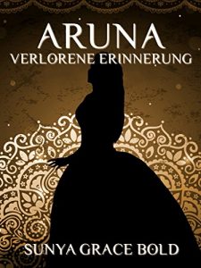 Baixar Verlorene Erinnerung (ARUNA 2) (German Edition) pdf, epub, eBook