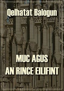 Baixar Muc agus an rince eilifint (Irish Edition) pdf, epub, eBook