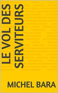 Baixar Le vol des serviteurs (French Edition) pdf, epub, eBook