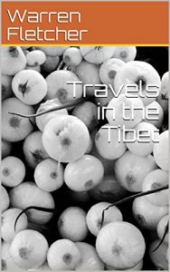 Baixar Travels in the Tibet (English Edition) pdf, epub, eBook