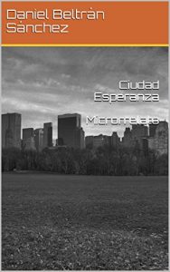 Baixar Ciudad Esperanza (Spanish Edition) pdf, epub, eBook