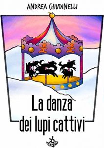 Baixar La danza dei lupi cattivi (Trekking) pdf, epub, eBook