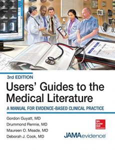 Baixar Users’ Guides to the Medical Literature: A Manual for Evidence-Based Clinical Practice, 3E (Users Guides to the Medical Literature) pdf, epub, eBook