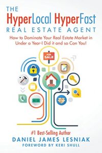 Baixar The HyperLocal HyperFast Real Estate Agent: How to Dominate Your Real Estate Market in Under a Year- I Did it and so Can You! (English Edition) pdf, epub, eBook