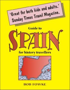 Baixar Guide to Spain for History Travellers (Guides for History Travellers Book 1) (English Edition) pdf, epub, eBook
