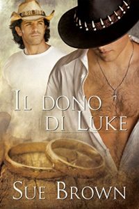 Baixar Il dono di Luke (Serie Rapporto Mattutino Vol. 4) (Italian Edition) pdf, epub, eBook