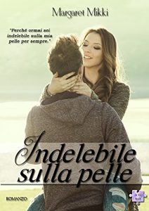 Baixar Indelebile sulla pelle (Soul Mate Vol. 2) (Italian Edition) pdf, epub, eBook