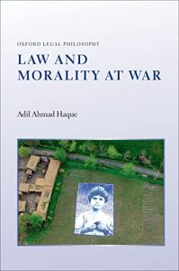 Baixar Law and Morality at War (Oxford Legal Philosophy) pdf, epub, eBook