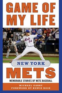 Baixar Game of My Life: New York Mets: Memorable Stories of Mets Baseball pdf, epub, eBook