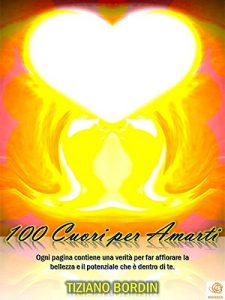 Baixar 100 Cuori per Amarti pdf, epub, eBook