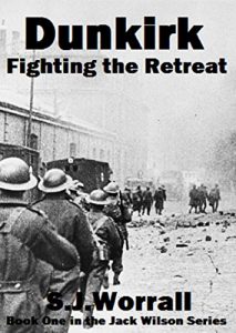 Baixar Dunkirk. Fighting the Retreat (Jack Wilson Book 1) (English Edition) pdf, epub, eBook