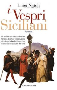 Baixar I Vespri Siciliani: 13 (Vento della Storia) pdf, epub, eBook